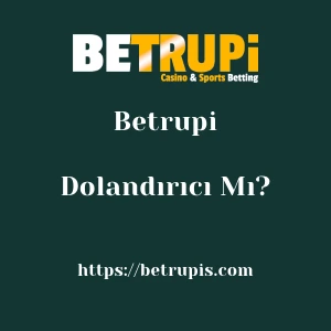 Betrupi Dolandırıcı Mı?