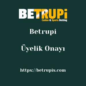 Betrupi Üyelik Onayı